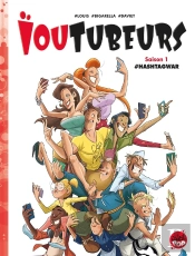 Ioutubeurs Tome 1 : #Hashtagwar