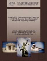 Iowa Tribe Of Iowa Reservation In Oklahoma V. U S U.S. Supreme Court Transcript Of Record With Supporting Pleadings