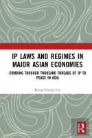 Ip Laws And Regimes In Major Asian Economies