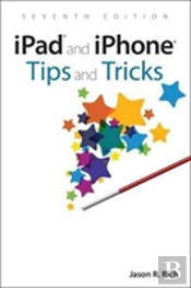 Ipad And Iphone Tips And Tricks