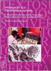 I.Parasitologia Aplicada V. Estudios.Ultraestructurales En Parasitologia:Microscopía Electronica De