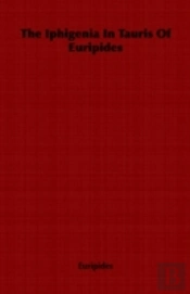 Iphigenia In Tauris Of Euripides