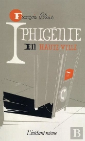 Iphigenie En Haute-Ville (Poche)