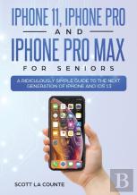 Iphone 11, Iphone Pro, And Iphone Pro Max For Seniors