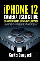 Iphone 12 Camera User Guide