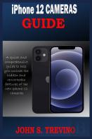 Iphone 12 Cameras Guide
