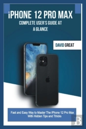 Iphone 12 Pro Max Complete User'S Guide At A Glance