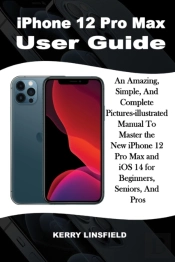 Iphone 12 Pro Max User Guide