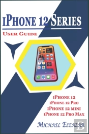 Iphone 12 Series User Guide
