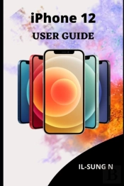 Iphone 12 User Guide