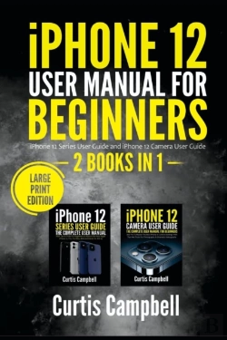 Bertrand.pt - Iphone 12 User Manual For Beginners