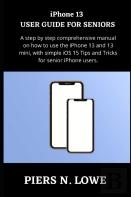 Iphone 13 User Guide For Seniors