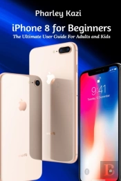 Iphone 8 For Beginners