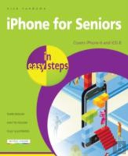 Bertrand.pt - Iphone For Seniors In Easy Steps