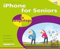 Iphone For Seniors In Easy Steps
