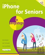 Iphone For Seniors In Easy Steps