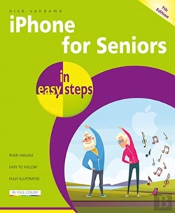 Bertrand.pt - Iphone For Seniors In Easy Steps