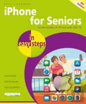 Iphone For Seniors In Easy Steps