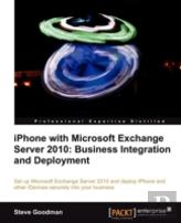 Iphone With Microsoft Exchange Server 2010 - Business Integration And Deployment