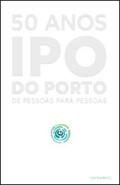 IPO do Porto 50 anos