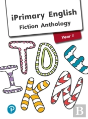 Iprimary English Anthology Year 1 Fiction