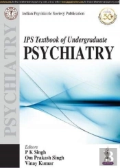 Ips Textbook Of Undergraduate Psychiatry