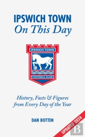 Ipswich Town On This Day
