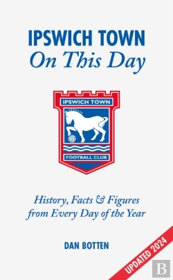 Bertrand.pt - Ipswich Town On This Day