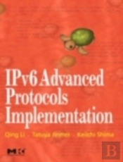 IPV6 ADVANCED PROTOCOLS IMPLEMENTATION