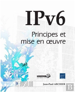 Bertrand.pt - Ipv6 - Principes Et Mise En Oeuvre