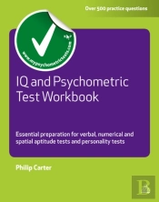 Iq And Psychometric Test Workbook