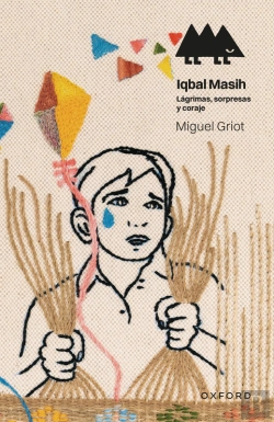 Bertrand.pt - Iqbal Masih. Lágrimas, Sorpresas Y Coraje