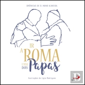 Ir a Roma e Ver os Dois Papas