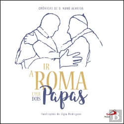 Bertrand.pt - Ir a Roma e Ver os Dois Papas