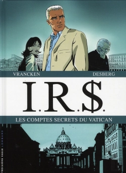 Bertrand.pt - I.R.$ ; Les Comptes Secrets Du Vatican ; T.10 ; Liaisons Romaines ; T.11 ; La Loges Des Assassins