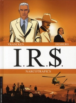 Bertrand.pt - I.R.$ ; Narcotrafics ; T.3 ; Blue Ice ; T.4 ; Narcocratie