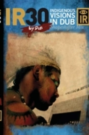 Ir30 Indigenous Visions In Dub (Shapeshifter Mix)