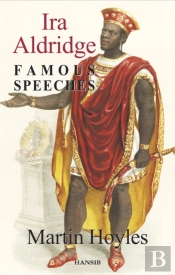 Ira Aldridge: Famous Speeches