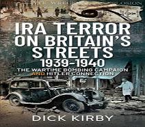 Ira Terror On Britain'S Streets 1939-1940
