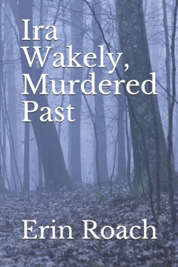Bertrand.pt - Ira Wakely, Murdered Past