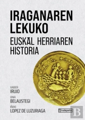 Iraganaren Lekuko: Euskal Herriaren Historia