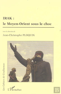 Bertrand.pt - Irak : Le Moyen-Orient Sous Le Choc