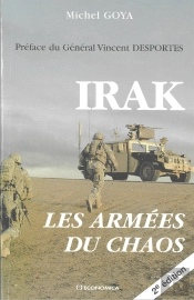 Irak ; Les Armées Du Chaos (2e Édition)