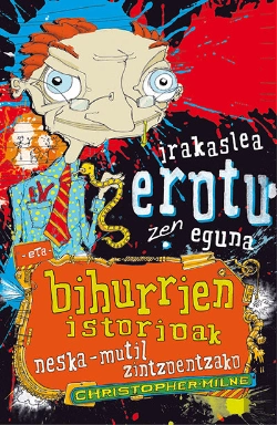 Bertrand.pt - Irakaslea Erotu Zen Eguna Eta Bihurrien Istorioak Neska-Mutil Zintzoentzako