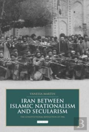 Iran Between Islamic Nationalism And Secularism