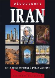 Iran, De La Perse Ancienne À L'État Moderne (9e Édition)