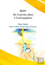 Iran : De L'Exil Des Élites À L'Exil Populaire