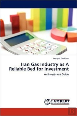 Bertrand.pt - Iran Gas Industry As A Reliable Bed For Investment