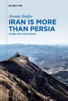 Iran Is More Than Persia