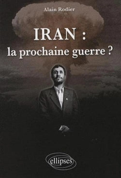 Bertrand.pt - Iran : La Prochaine Guerre ?